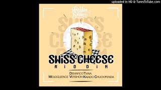 04 - Melloquence - Nuh Boring Swiss Cheese Riddim @DjFou4 August 2015