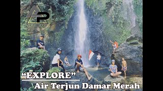 Download Lagu EXPLORE AIR TERJUN “DAMAR MERAH” Bersama AP Explorer MP3