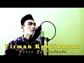 FIRMAN KEHILANGAN COVER BY MULKATI