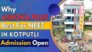 Why Ashoka Plus Is Best Option For Neet In Kotputli" ! 🚀 Best Coaching For NEET screenshot 5