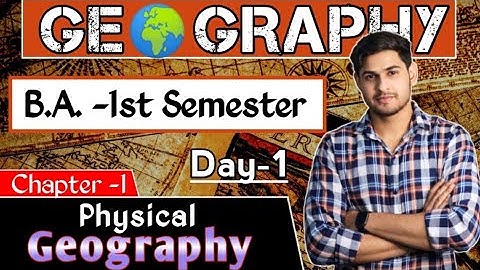 Day-1 || BA 1st semester geography Chapter-1 ( Physical Geography) by Mukul Sir #geography