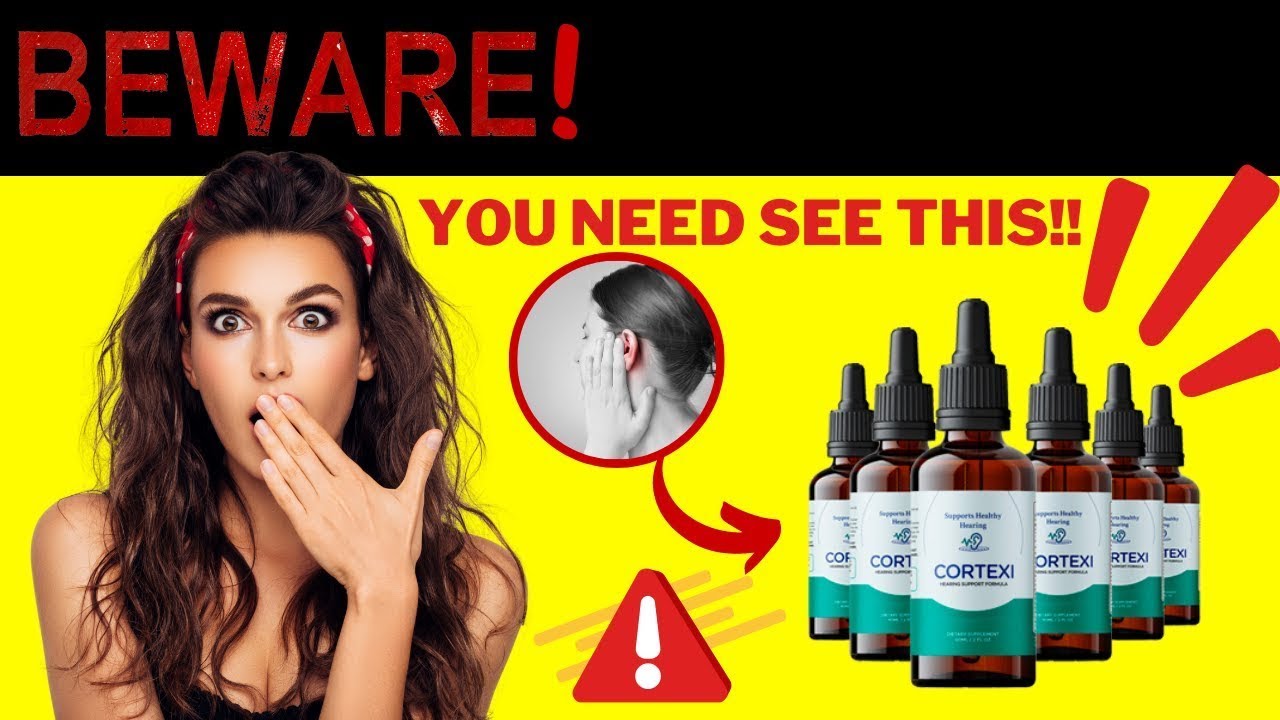 new product | new update Cortexi Review WARNING CORTEXI SUPPLEMENT Hearing Support Cortexi Drops