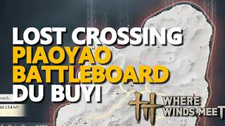Lost Crossing Piaoyao Battleboard Du Buyi Where Winds Meet