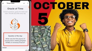 5 October Oracle Time Farm, When was the first payout of Chrono tech’s staking program $TIME on time