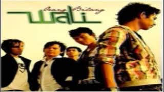 (Full Album) Wali ORANG BILANG (2008)