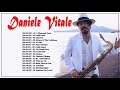 Greatest Hits Full Album | THe Best Of Daniele Vitale Sax | Top Saxophone 2020