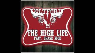 Colt Ford - The High Life feat. Chase Rice chords