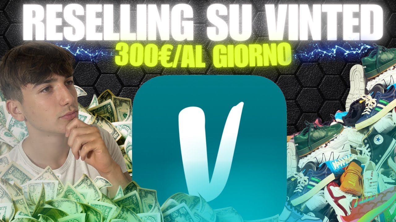 Come fare Reselling su Vinted | Metodi Nuovi 100% Legali