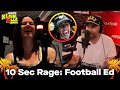 10 Seconds of Rage: Football Edition! | Klein. Ally. Show.