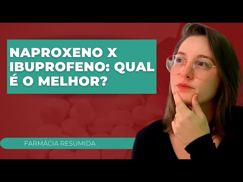 Vídeo: Ibuprofeno X Naproxeno: O Que Saber Sobre Cada Um