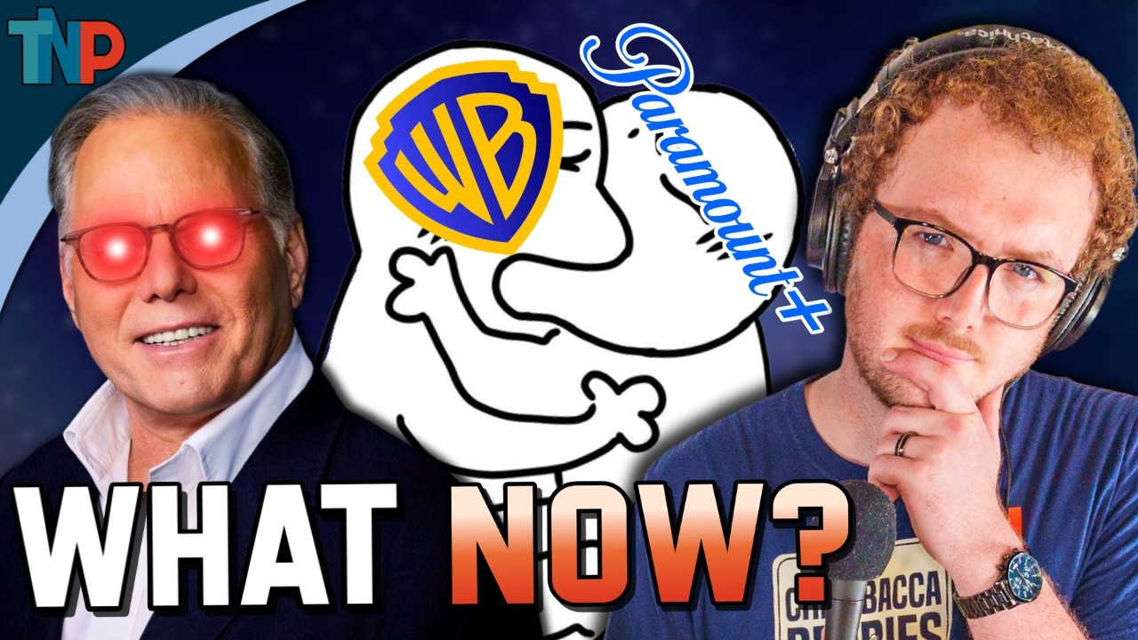 Warner Bros. and Paramount Merged. Now What?