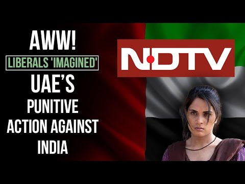 Statistically challenged Liberals celebrated UAE’s ‘ban’ on India and immediately regretted