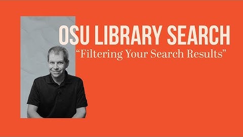 OSU Library Search: Filtering your search results - Basics