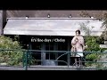 Chelsy 「It&#39;s fine days」 MV
