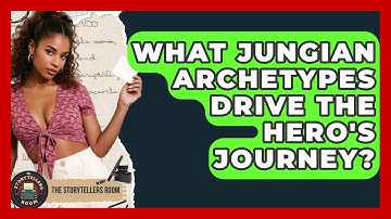 What Jungian Archetypes Drive The Hero