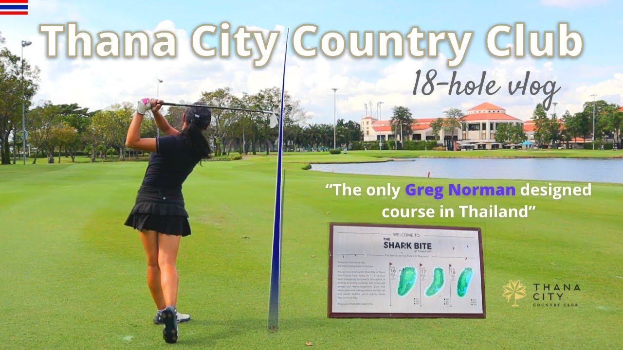 Greg Norman Shark Bite golf course in Bangkok | Thana City Country Club