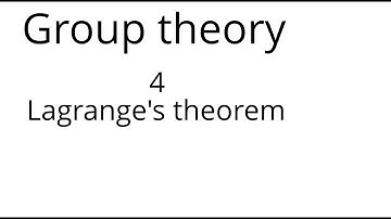 Group theory 4: Lagrange