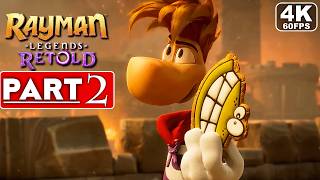 RAYMAN LEGENDS RETOLD Gameplay Walkthrough Part 2 [4K 60FPS] - No Commentary
