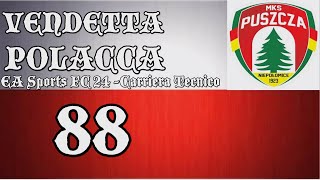 UN PASSO AVANTI - VENDETTA POLACCA(EA Sports FC 24 - Carriera Tecnico) #88