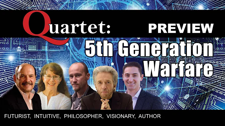 5th Generation Warfare, Quartet with Gregg Braden, Penny Kelly, Kingsley Dennis, John Petersen