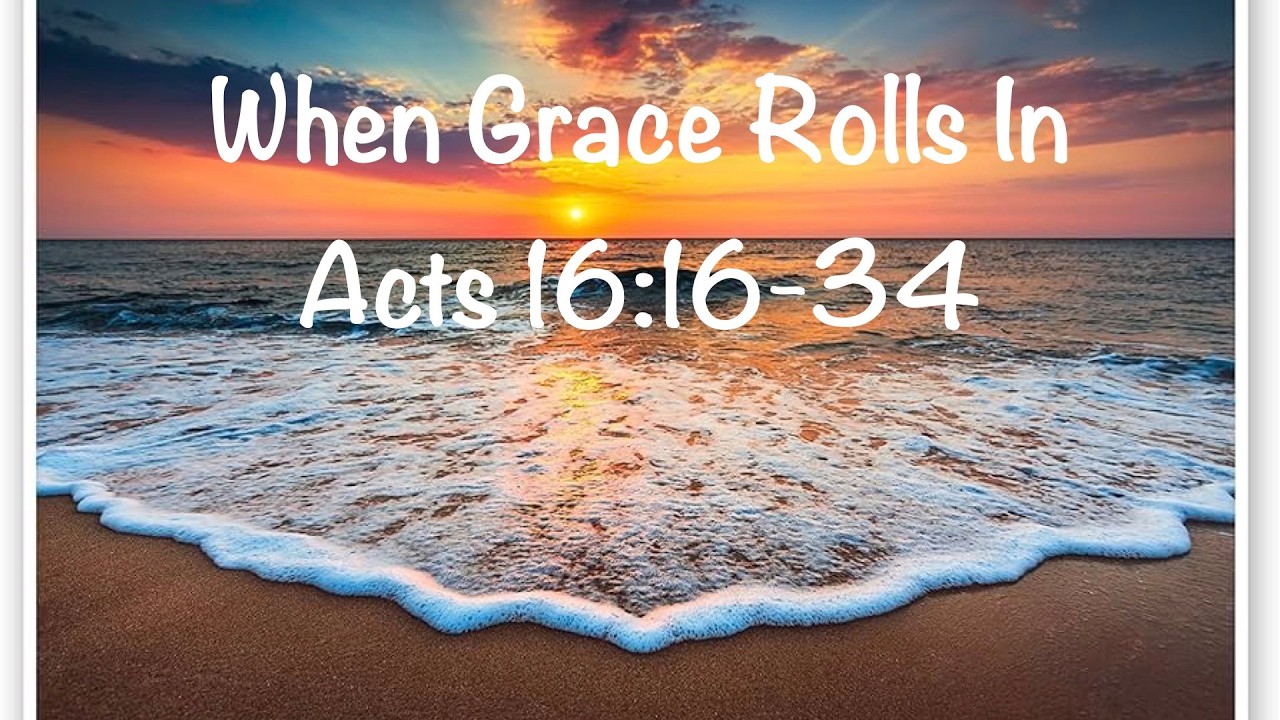 When Grace Rolls In