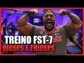 SURREAL! TREINO DE BICEPS E TRICEPS  [FST7]  INTENSO