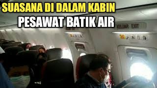 BEGINI SUASANA DIDALAM KABIN PENUMPANG PESAWAT BATIK AIR