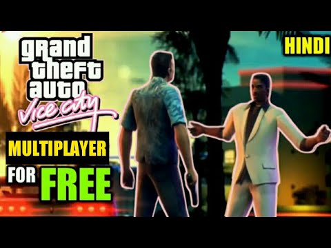 Play Grand Theft Auto Vice City Multiplayer For Free In 2022 ! 