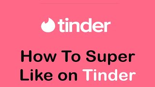 How To Super Like on Tinder (2022) | Use Tinder Super Like Tutorial screenshot 4