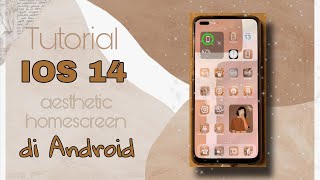 GANTI TAMPILAN ANDROID TO IOS 14 ! || aesthetic homescreen IOS 14 🌼 screenshot 1