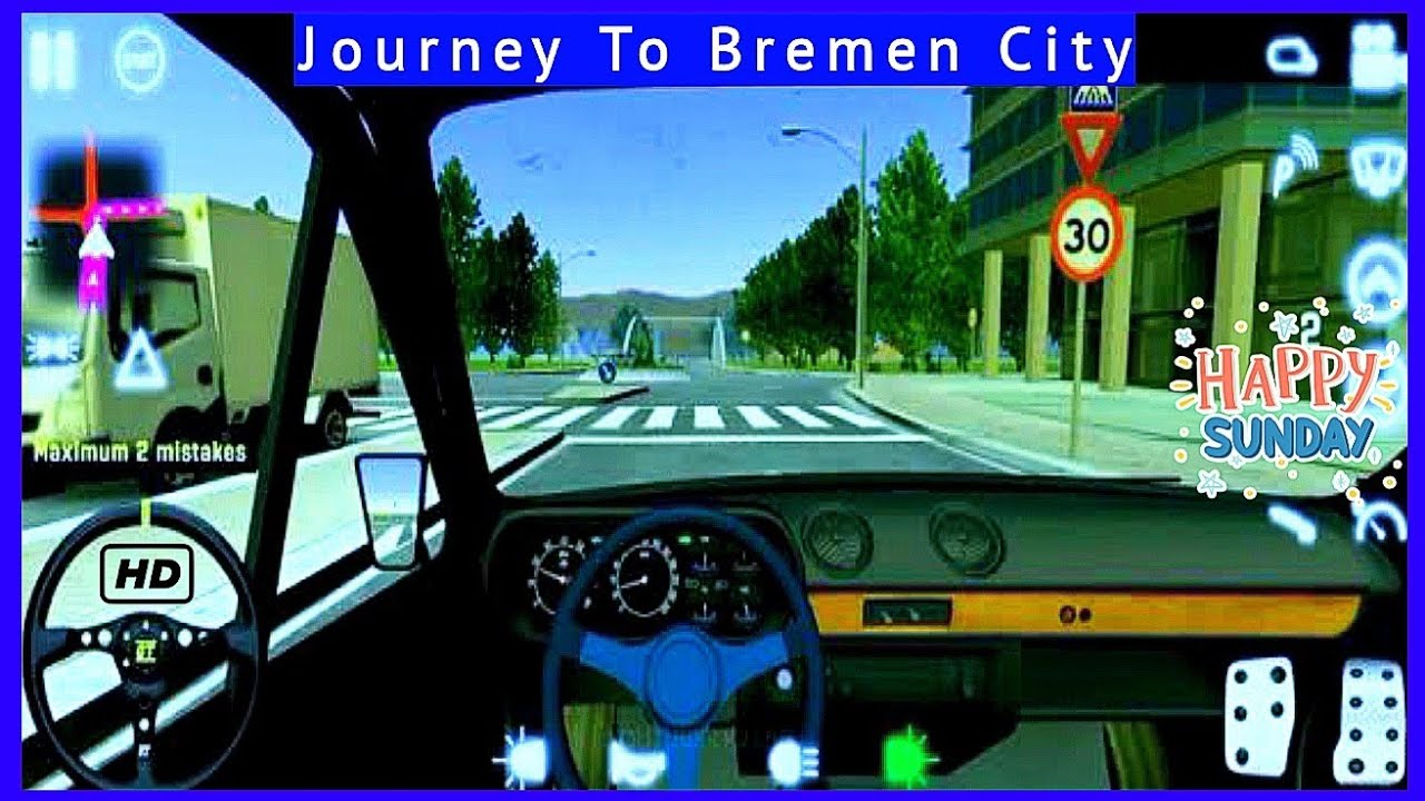 Journey To Bremen City - New Update - Driving School Classics - Best Driving Skill - Perfect Driving