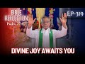 Divine Joy Awaits You | Psalm 37:4 Scripture Reflection | Daily Christian Motivation