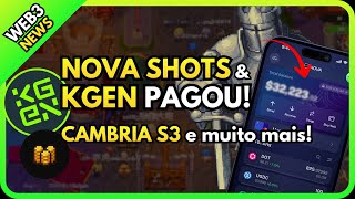 Novidades Web 3 - Kgen Pagou, Nova Shots, Doc Do Cambria, Ygg