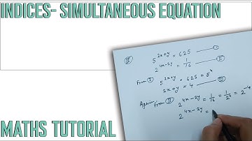 SIMULTANEOUS EQUATION||INDICES|| MATHS TUTORIAL