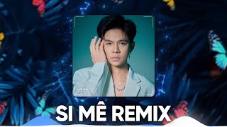 SI MÊ (VANH REMIX) - ĐẠT LONG VINH | Trong cơn say còn vương chút bụi đường trần...