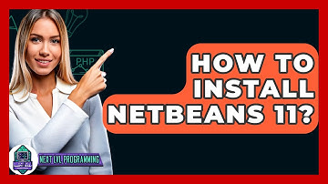 How To Install NetBeans 11? - Next LVL Programming