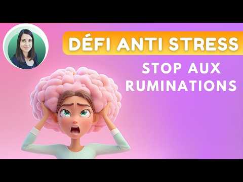 ➡️ Défi anti-stress – STOP aux pensées envahissantes