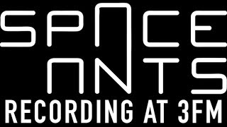 TIME WITH ME (3FM RECORDINGS) || SPACE ANTS