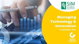 SIM Online Masterclass Series 2: (GEM) Managing Technology and Innovation