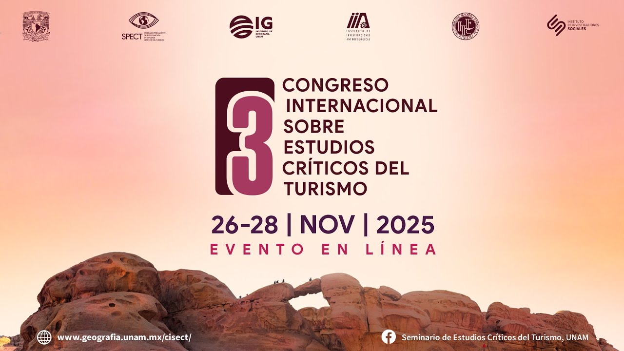 Tercer Congreso Internacional Sobre Estudios Críticos del Turismo (3er CISECT) - MESA 1