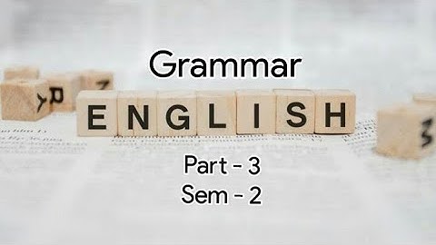 Kerala University BSc Botany previous questions -  English - Grammar - Part - 3 ( sem - 2 )
