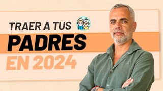 ✈  ¿Cómo traer a mis padres a España en 2024?