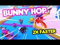 How To BUNNY HOP In Fall Guys!! (2X SPEED BOOST)