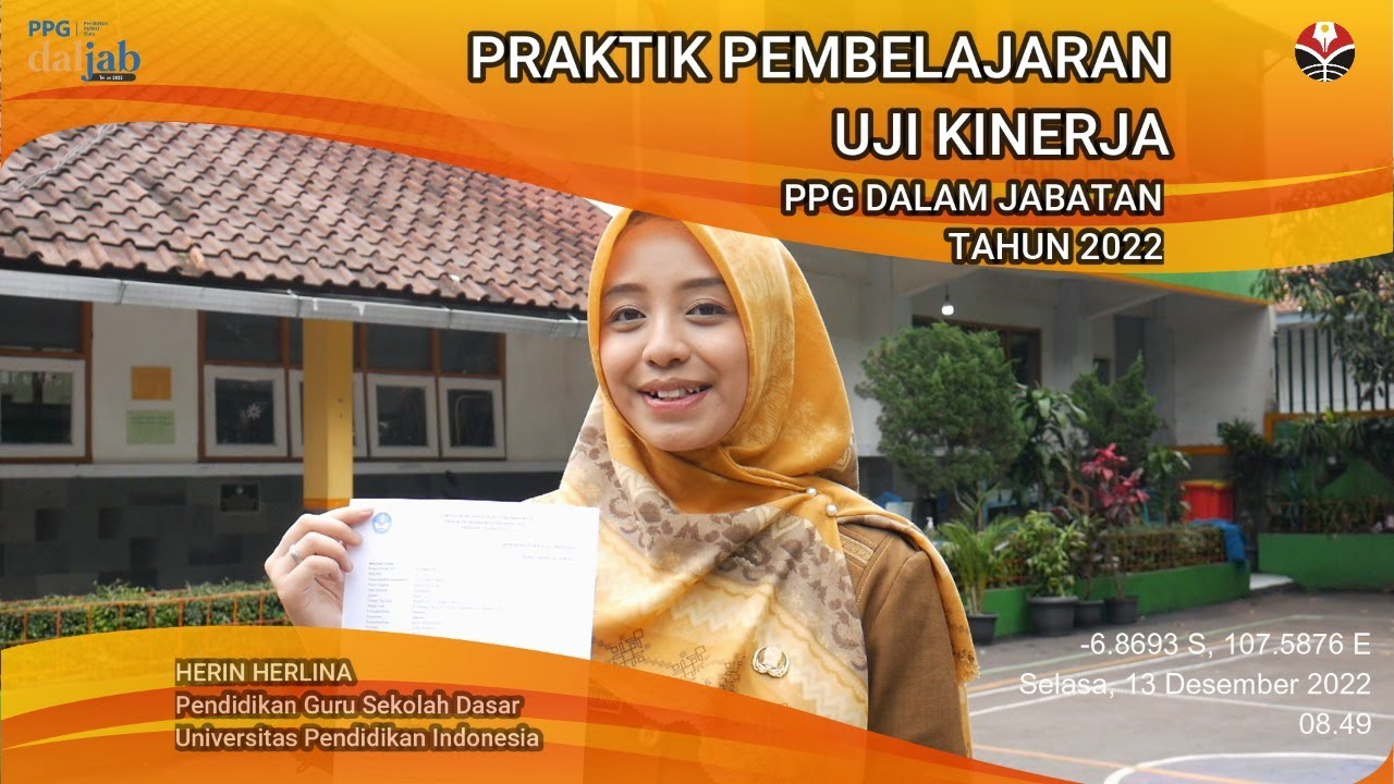 Uji Kinerja (UKIN) PPG Daljab 2022 PGSD Universitas Pendidikan Indonesia (UPI) - Herin Herlina