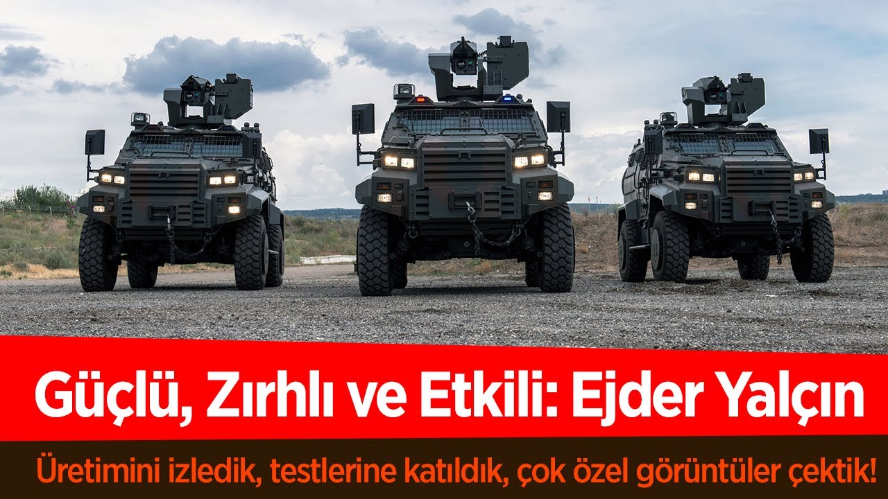 Güçlü, zırhlı ve etkili: Ejder Yalçın "özel video"