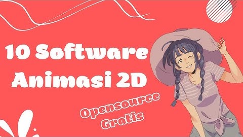 10 Software Animasi Gratis dan Opensource