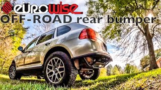 Off Road Porsche Cayenne - Eurowise Rear Bumper Install!