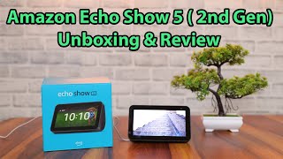 Amazon Echo Show 5 2nd Gen Unboxing & Review | Best Budget Echo Show