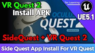 How to setup Side Quest Software & Application For Mata Quest 2 VR 2022 With Proof App Install On VR screenshot 2