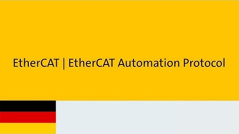 EtherCAT Automation Protocol - in 2 Minuten